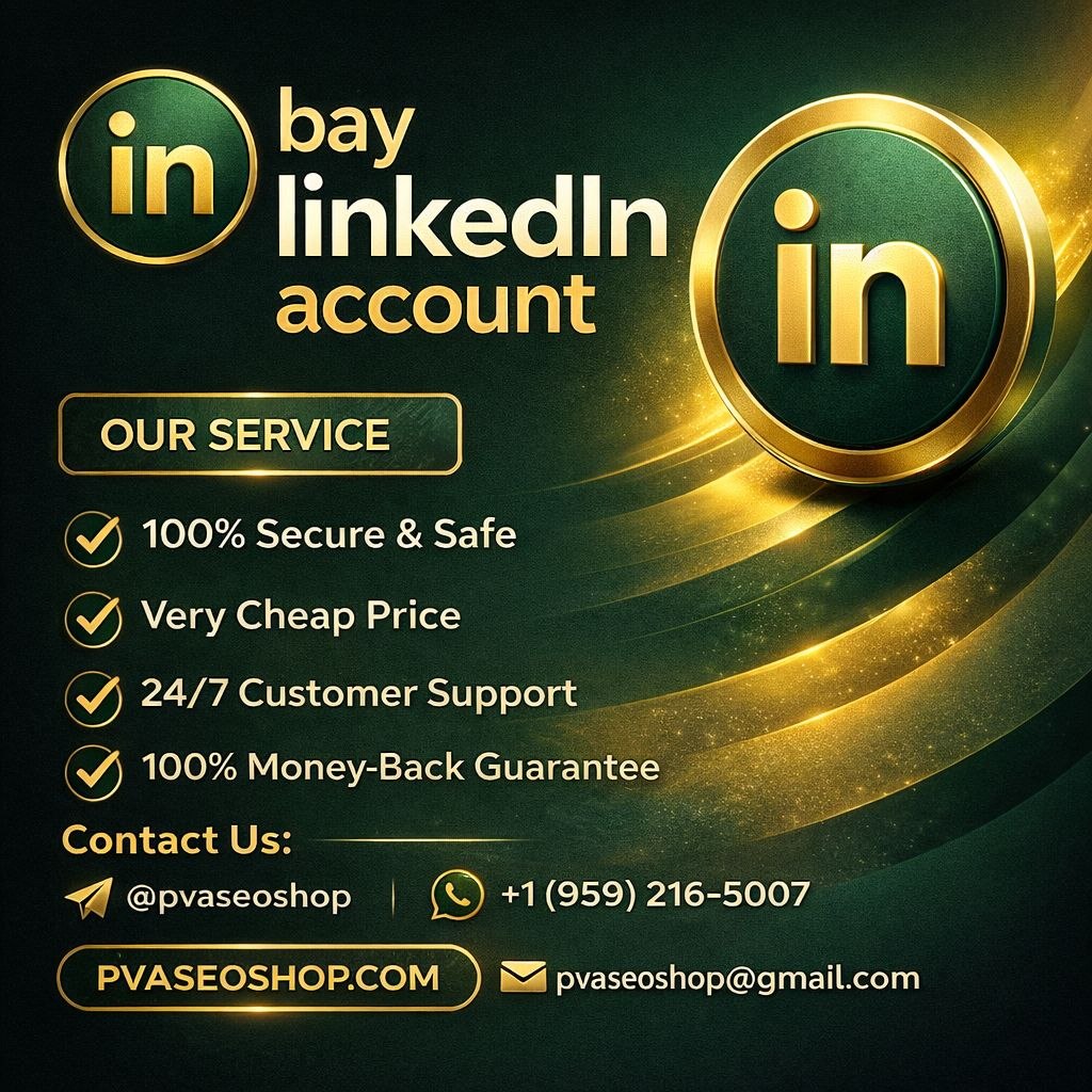 Top 1 Number Website To Buy LinkedIn Accounts